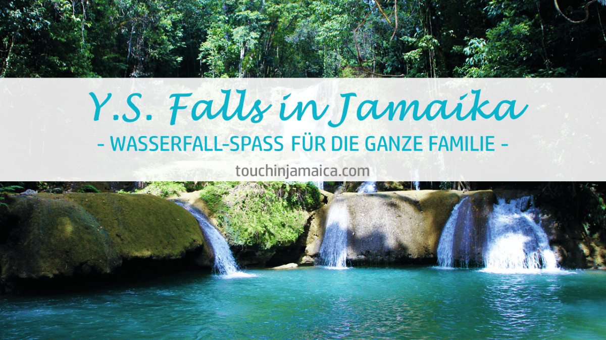 Y.S. Falls in Jamaika – Wasserfall-Spass für die ganze Familie