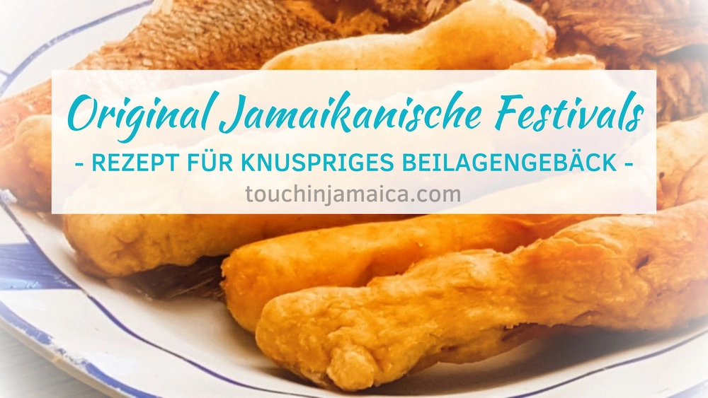 Rezept für Jamaikanische Festivals – Das knusprige, fluffige Beilagengebäck