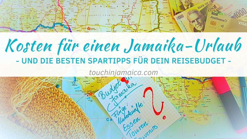 Kosten für einen Jamaika-Urlaub und die besten Spartipps