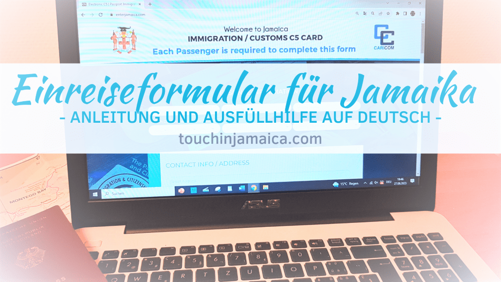 Einreiseformular für Jamaika ausfüllen – Anleitung auf Deutsch